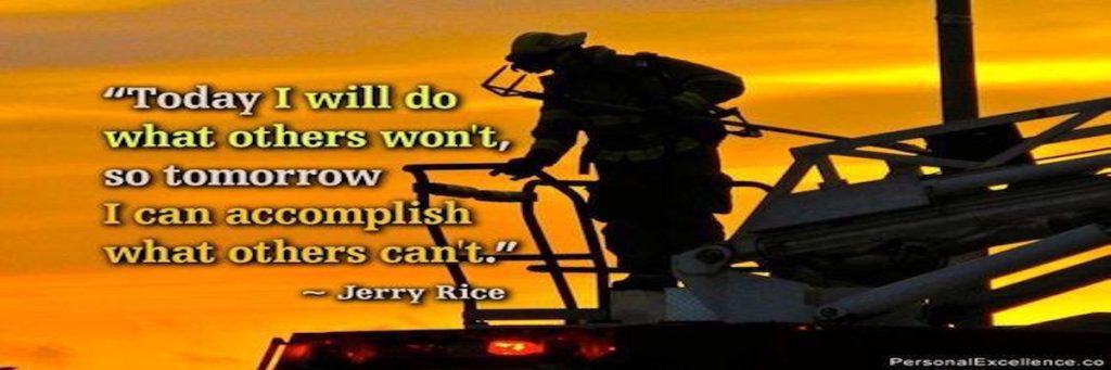 Do what others won't - Jerry Rice